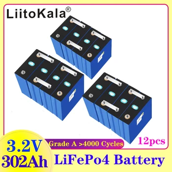 12ШТ LiitoKala 3,2 V 302Ah Lifepo4 Аккумулятор Аккумуляторная Батарея DIY Pack Для 12V 24V 36V 48V 310Ah Солнечной Системы Лодки Гольф-кар