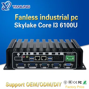 Yanling Безвентиляторный встраиваемый промышленный ПК Intel Skylake core i3 6100u dual nic mini itx компьютерная поддержка ubuntu watchdog SIM-карты